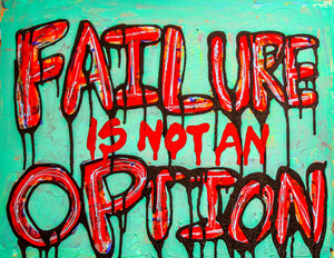 Failure is not an Option Print