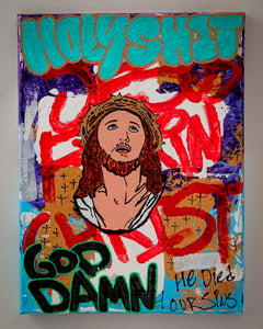 "Jesus F*ckin Christ" Painting