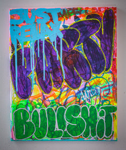 "Party And Bullshit" Painting
