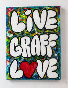 "Live Graff Love" Painting