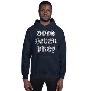 GODS NEVER PREY - Unisex Hoodie